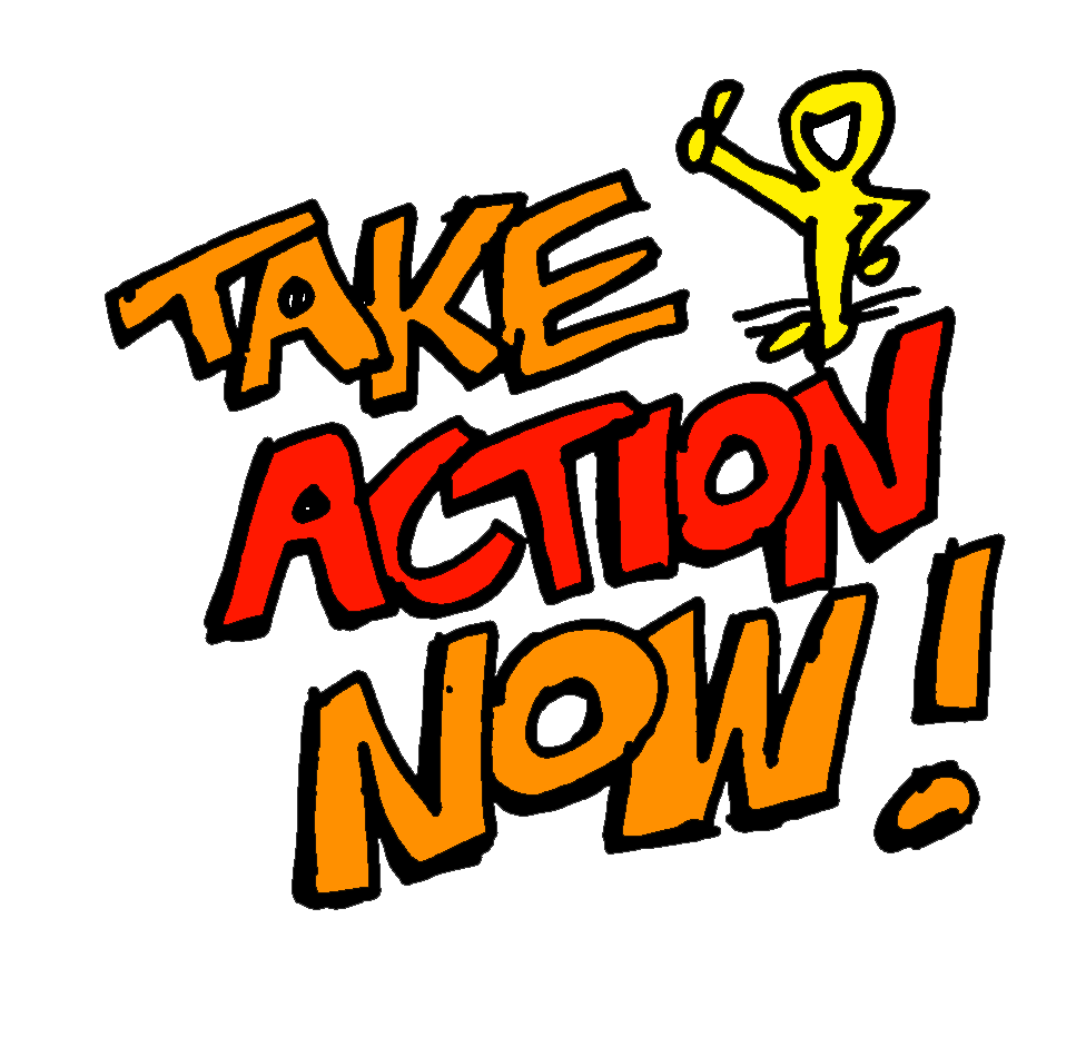 Take Action Now